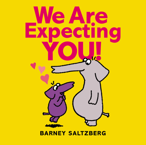 We Are Expecting You! book cover by Barney Saltzberg