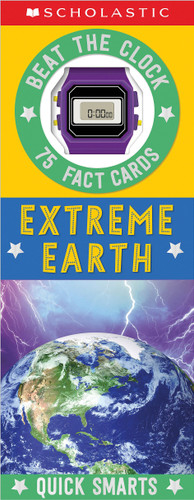 Extreme Earth Fast Fact Cards: Scholastic Early Learners (Quick Smarts) (Scholastic Early Learners) book cover by Scholastic