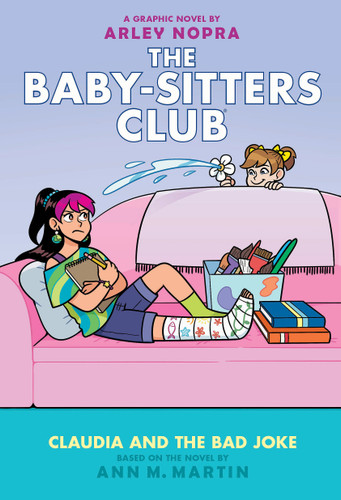 Claudia and the Bad Joke: A Graphic Novel (The Baby-sitters Club #15) (The Baby-Sitters Club Graphix) book cover by Ann M. Martin