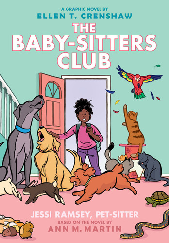 Jessi Ramsey, Pet-sitter: A Graphic Novel (The Baby-sitters Club #18) (The Baby-Sitters Club Graphix) book cover by Ann M. Martin