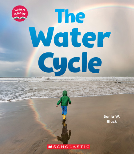 The Water Cycle (Learn About: Water) (Learn About) book cover by Sonia Black