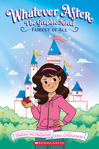Fairest of All (Whatever After Graphic Novel #1) (Whatever After) book cover by Sarah Mlynowski