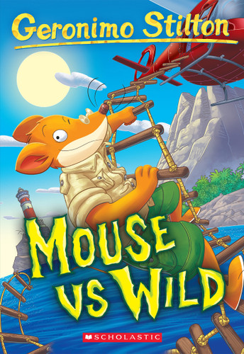 Mouse VS Wild (Geronimo Stilton #82) (Geronimo Stilton) book cover by Geronimo Stilton
