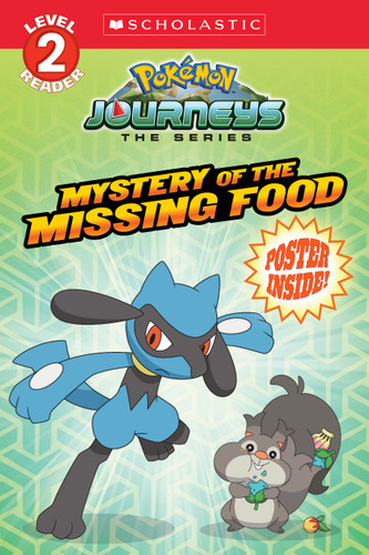 Mystery of the Missing Food (Pokémon: Scholastic Reader, Level 2) (Scholastic Reader, Level 2) book cover by Scholastic