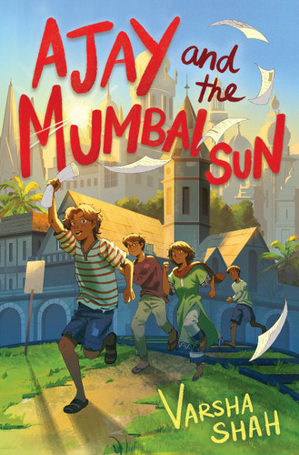 Ajay and the Mumbai Sun book cover by Varsha Shah