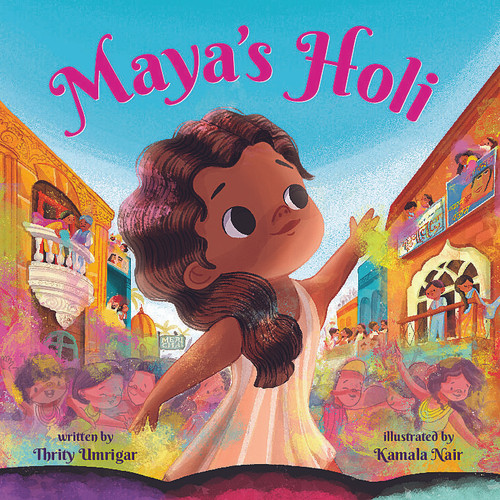 Maya's Holi book cover by Thrity Umrigar