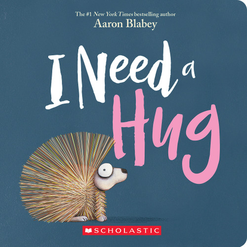 I Need a Hug book cover by Aaron Blabey