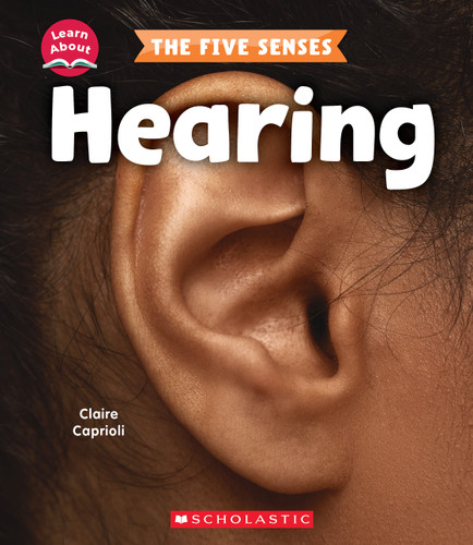 Hearing (Learn About: The Five Senses) (Learn About) book cover by Claire Caprioli