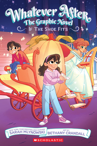 If the Shoe Fits (Whatever After Graphic Novel #2) (Whatever After) book cover by Sarah Mlynowski