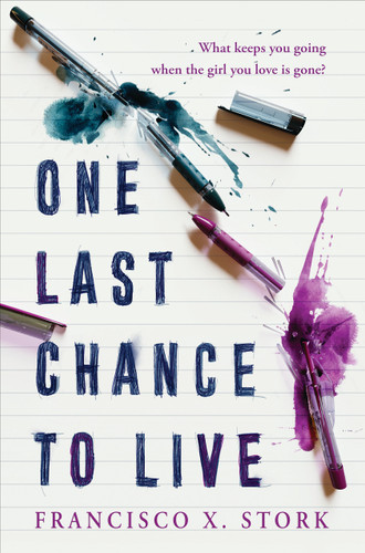 One Last Chance to Live book cover by Francisco X. Stork