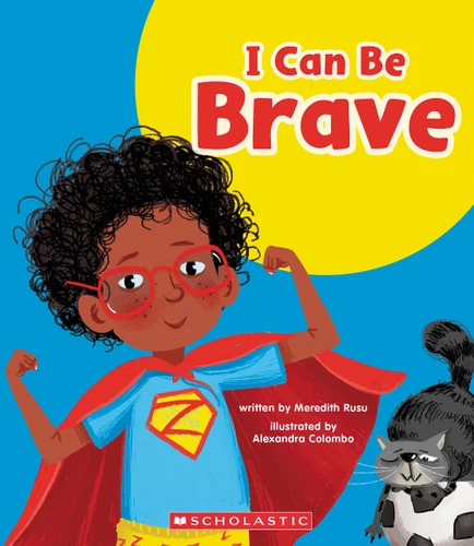 I Can Be Brave (Learn About: Your Best Self) (Learn About) book cover by Meredith Rusu