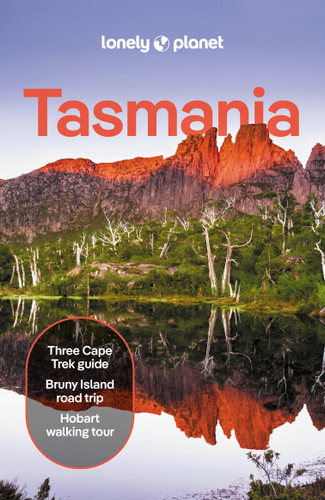 Lonely Planet Tasmania: Plan the Trip of a Lifetime | Detailed Itineraries & Maps | Insider Tips | Covers Hobart, Launceston & Surrounds, Lakes & Midlands and more (Travel Guide) book cover by Steve Waters, Brett Atkinson