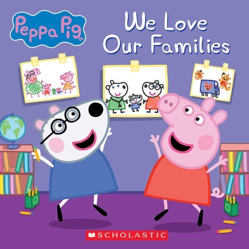 We Love Our Families (Peppa Pig) book cover by Annie Auerbach