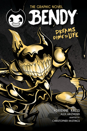 Dreams Come to Life (Bendy Graphic Novel #1) (Bendy) book cover by Adrienne Kress