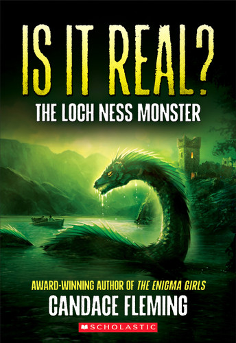 Is It Real? The Loch Ness Monster book cover by Candace Fleming
