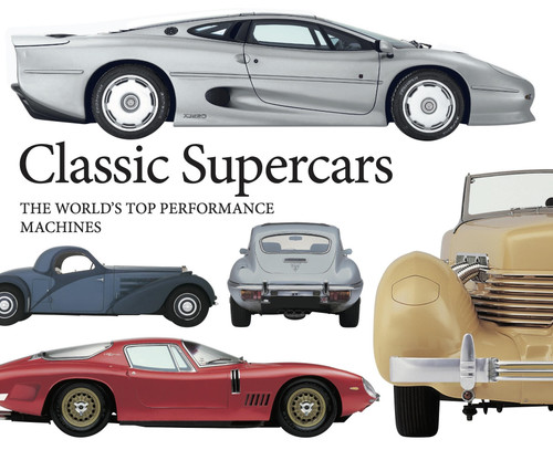 Classic Supercars: The World's Top Performance Machines (Mini Landscape) book cover by Richard Gunn