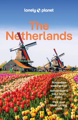 Lonely Planet The Netherlands (Travel Guide) book cover by Barbara Woolsey, Abigail Blasi, Mark Elliott, Catherine Le Nevez, Sara van Geloven