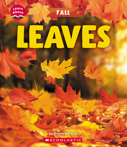 Leaves (Learn About: Fall) (Learn About) book cover by Brenna Maloney