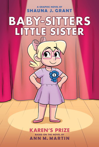 Karen's Prize: A Graphic Novel (Baby-sitters Little Sister #10) (Baby-Sitters Little Sister Graphix) book cover by Ann M. Martin