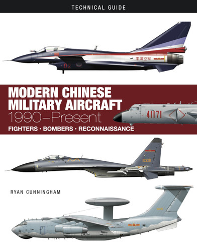Modern Chinese Military Aircraft: 1990-Present (Technical Guides) book cover by Ryan Cunningham