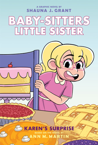 Karen's Surprise: A Graphic Novel (Baby-sitters Little Sister #12) (Baby-Sitters Little Sister Graphix) book cover by Ann M. Martin
