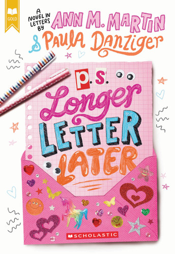 P.S. Longer Letter Later (Scholastic Gold) book cover by Paula Danziger, Ann M. Martin