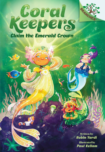 Claim the Emerald Crown: A Branches Book (Coral Keepers #3) (Coral Keepers) book cover by Robin Yardi