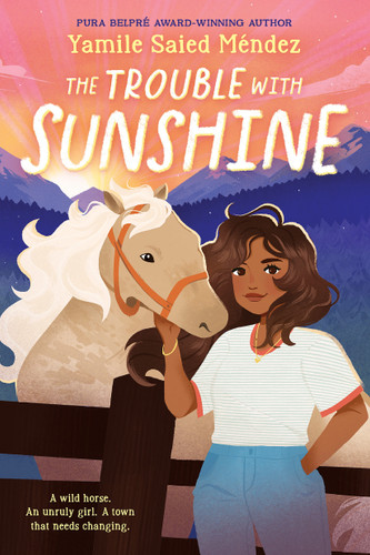 The Trouble With Sunshine book cover by Yamile Saied Méndez