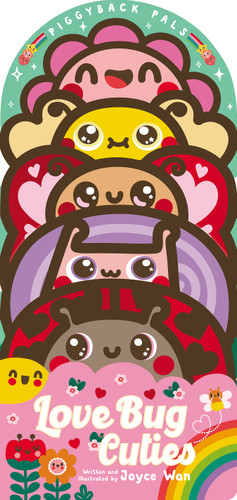 Piggyback Pals: Love Bug Cuties (Piggyback Pals) book cover by Joyce Wan