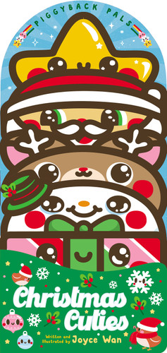 Christmas Cuties: A Shaped Holiday Board Book with Foil (Adorable Christmas Gift or Stocking Stuffer) (Piggyback Pals) (Piggyback Pals) book cover by Joyce Wan