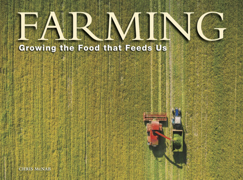 Farming: Growing the food that feeds us (Amazing Places [Landscape format]) book cover by Chris McNab