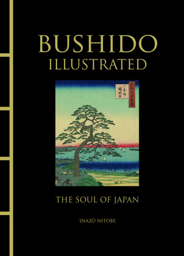 Bushido Illustrated: The Soul of Japan (Chinese Bound Illustrated) book cover by Inazo Nitobe