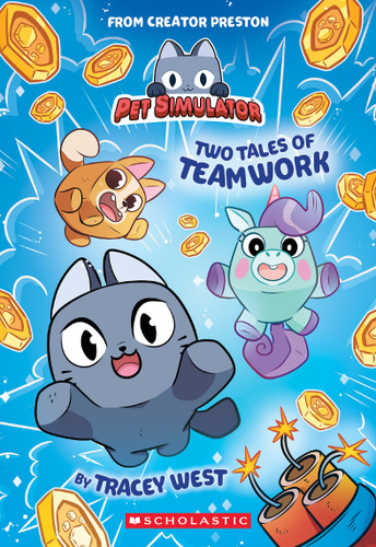 Two Tales of Teamwork (Pet Simulator Illustrated Novel #1) book cover by Tracey West