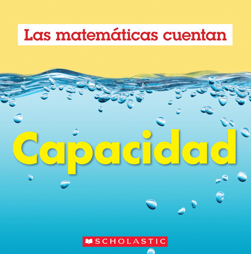 Capacidad (Las Matemáticas Cuentan): Capacity (Math Counts in Spanish) (Math Counts, New and Updated) book cover by Henry Pluckrose