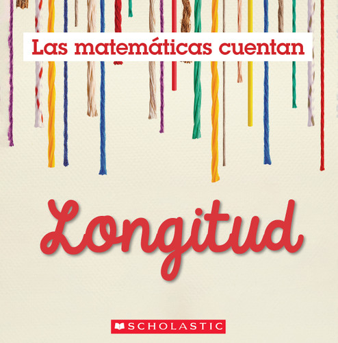 Longitud (Las Matemáticas Cuentan): Length (Math Counts in Spanish) (Las matemáticas cuentan) book cover by Henry Pluckrose
