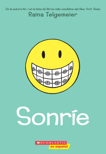 Sonríe (Smile) book cover by Raina Telgemeier