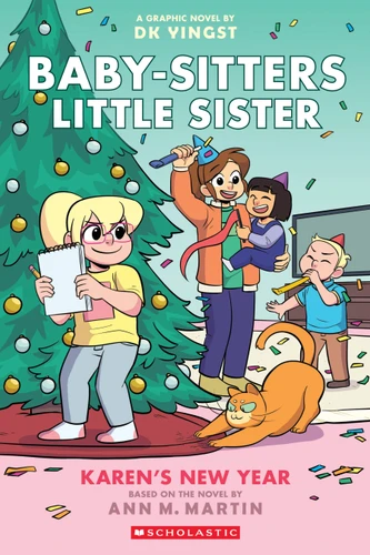 Karen's New Year: A Graphic Novel (Baby-sitters Little Sister #13) (Baby-Sitters Little Sister Graphix) book cover by Ann M. Martin