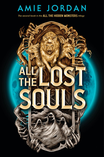 All the Lost Souls (All the Hidden Monsters, Book Two) book cover by Amie Jordan