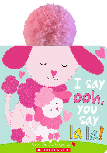 I Say Ooh, You Say La La! book cover by Sandra Magsamen