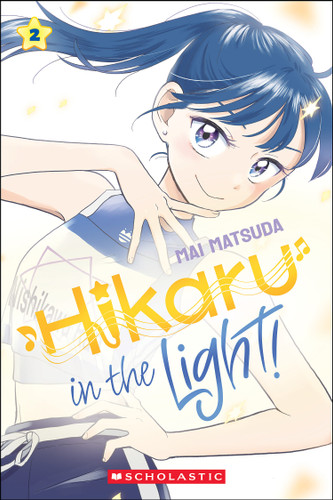 Hikaru in the Light! (Volume 2) (Hikaru in the Light!) book cover by Mai Matsuda