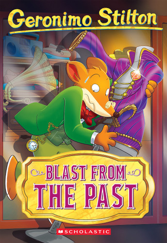 Blast From The Past (Geronimo Stilton #84) (Geronimo Stilton) book cover by Geronimo Stilton