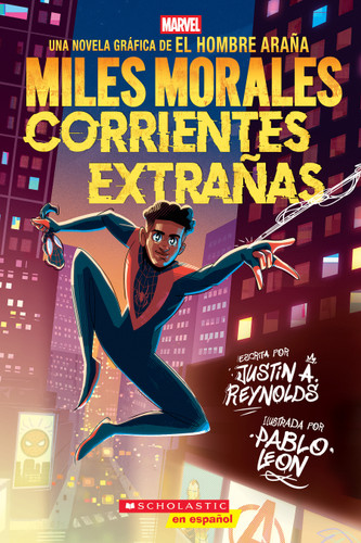 Miles Morales: Corrientes extrañas (Miles Morales: Stranger Tides) book cover by justin a. reynolds