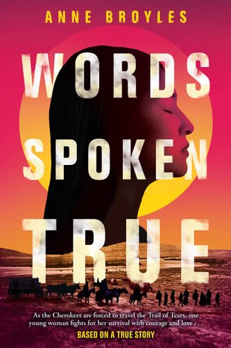 Words Spoken True book cover by Anne Broyles