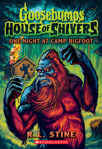 One Night at Camp Bigfoot (Goosebumps House of Shivers #6) (Goosebumps House of Shivers) book cover by R. L. Stine