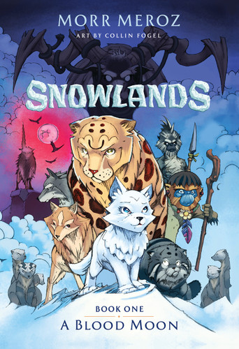 A Blood Moon (Snowlands #1) book cover by Morr Meroz