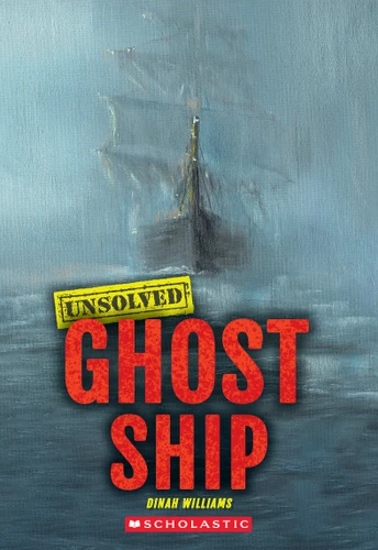 Ghost Ship (Unsolved) (Unsolved) book cover by Dinah Williams