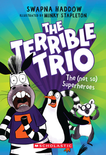 The (Not So) Superheroes (The Terrible Trio #1) book cover by Swapna Haddow