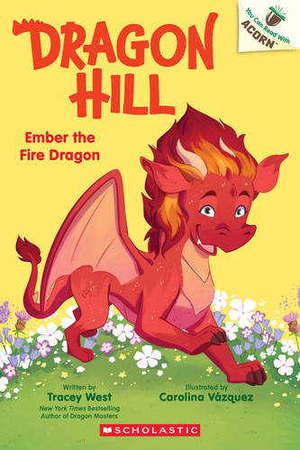 Ember the Fire Dragon: An Acorn Book (Dragon Hill #1) (Dragon Hill) book cover by Tracey West