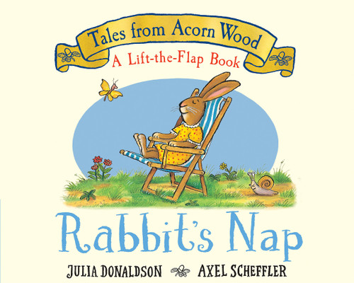 Rabbit's Nap (A Lift-the-Flap Book) (Tales from Acorn Wood) (Tales from Acorn Wood) book cover by Julia Donaldson