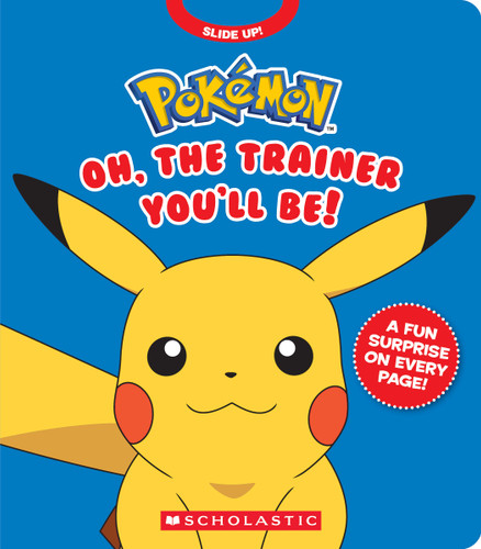 Pokémon: Oh, The Trainer You'll Be! (An Interactive Board Book) book cover by Simcha Whitehill